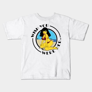 PT - Wish You Were Her - White Kids T-Shirt